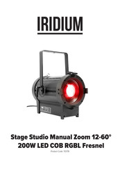 Iridium Stage Studio Manual Zoom 12-60 200W LED COB RGBL Fresnel Bedienungsanleitung
