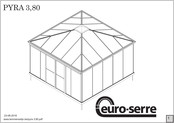 Euro-Serre PYRA 3,80 Montageanleitung