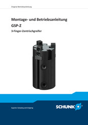 SCHUNK GSP-Z 32 Montage- Und Betriebsanleitung