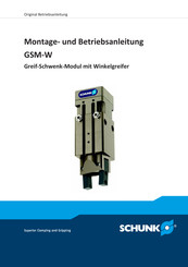 SCHUNK GSM-W 25 Montage- Und Betriebsanleitung