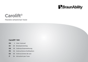 BraunAbility Carolift 100 Gebrauchsanweisung