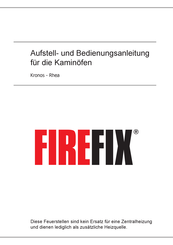 FIREFIX Kronos Aufstell- Und Bedienungsanleitung