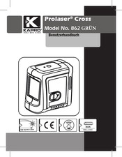 Kapro Prolaser Cross 862 GRUN Benutzerhandbuch