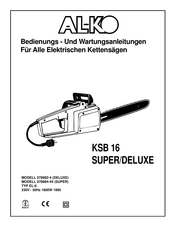 AL-KO KSB 16 SUPER Bedienungs- Und Wartungsanleitungen