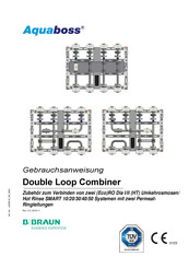 B. Braun Aquaboss Double Loop Combiner Gebrauchsanweisung