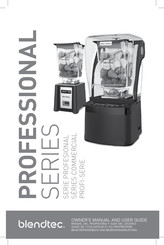 Blendtec PROFESSIONAL Serie Benutzerhandbuch Und Bedienungsanleitung
