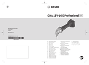 Bosch GNA 18V-16 E Professional Originalbetriebsanleitung