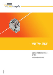 Loepfe WEFTMASTER SFB-L Bedienungsanleitung