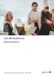 Alcatel-Lucent ALE M8 DeskPhone Bedienungsanleitung