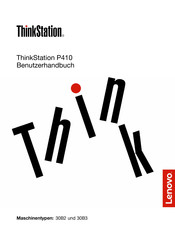 Lenovo ThinkStation P410 30B3 Benutzerhandbuch