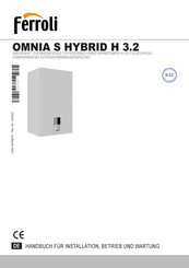 Ferroli OMNIA S HYBRID H 3.2 Handbuch Für Installation, Betrieb Und Wartung