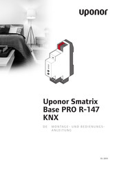 Uponor Smatrix Base PRO R-147 KNX Montage- Und Bedienungsanleitung