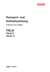 Traub TNL32-11 Transport- Und Aufstellanleitung
