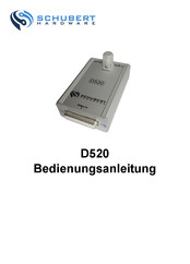 Schubert Hardware D520 Bedienungsanleitung