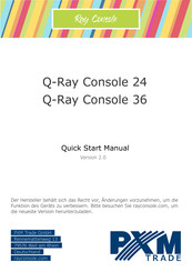 Ray Console Q-Ray Console 36 Schnellstartanleitung