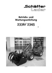 Schäffer Lader 2336 Betriebs- Und Wartungsanleitung