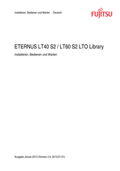 Fujitsu ETERNUS LT60 S2 LTO Library Installation, Bedienung Und Wartung