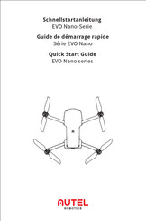 Autel Robotics EVO Nano Serie Schnellstartanleitung