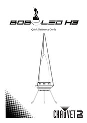Chauvet DJ BOB LED H3 Schnellanleitung