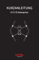 Autel Robotics EVO II Enterprise Kurzanleitung