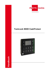 INSYS TwinLock B600 CashProtect Handbuch