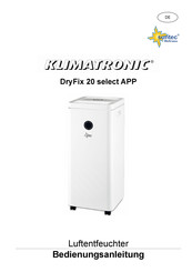 Suntec Wellness KLIMATRONIC DryFix 20 select APP Bedienungsanleitung
