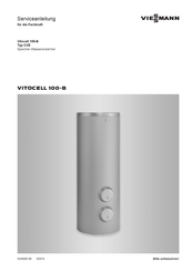 Viessmann Vitocell 100-B CVE Serviceanleitung Für Die Fachkraft