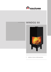 EdilKamin WINDO2 50 Installations-, Betriebs- Und Wartungsanleitung