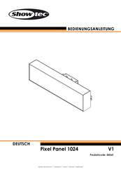 SHOWTEC Pixel Panel 1024 Bedienungsanleitung