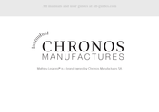 Chronos Manufactures Mathieu Legrand MLG-2109 Seconde Majeure Bedienungsanleitung, Garantie