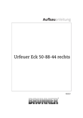 Brunner Urfeuer Eck 50-88-44 rechts Aufbauanleitung