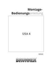Brunner USA 4 Montage- & Bedienungsanleitung