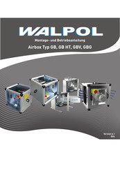 WALPOL GBG 355 Montage- Und Betriebsanleitung