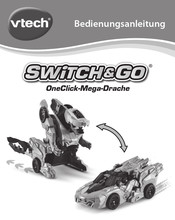 VTech Switch&Go OneClick-Mega-Drache Bedienungsanleitung