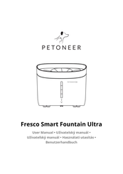 Petoneer Fresco Smart Fountain Ultra Benutzerhandbuch