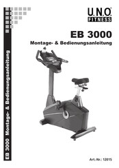 U.N.O. Fitness EB 3000 Montage- & Bedienungsanleitung