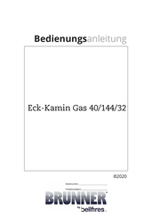 Bellfires BRUNNER Gas 40/144/32 Bedienungsanleitung