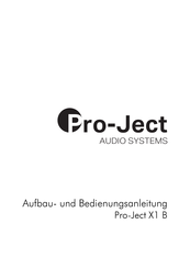 Pro-Ject Audio Systems X1 B Aufbau- Und Bedienungsanleitung
