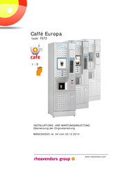 Rheavendors Group Caffe Europa FST2 Installations- Und Wartungsanleitung
