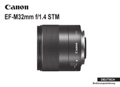 Canon EF-M32mm f/1.4 STM Bedienungsanleitung