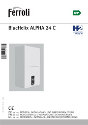 Ferroli BlueHelix ALPHA 24 C Betriebs-, Installations- Und Wartungsanleitung