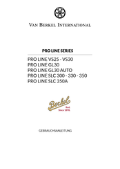 Van Berkel International PRO LINE VS30 Gebrauchsanleitung