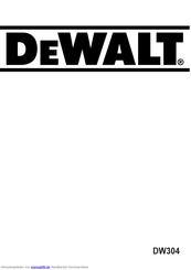 DeWalt DW304 Anweisungen