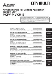 Mitsubishi Electric PKFY-P VKM-E Installationshandbuch