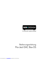 Box-Design Pro-Ject DAC Box DS Bedienungsanleitung