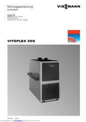Viessmann Vitoplex 300 Montageanleitung