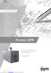 Ygnis Pyronox LRPK Betriebsanleitunganweisungen