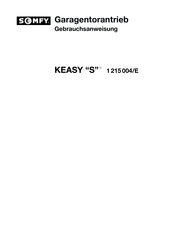 Somfy Keasy S Gebrauchsanweisung