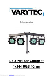 Varytec LED Pad Bar Compact 4x144 RGB 10mm Bedienungsanleitung
