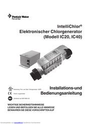Pentair IntelliChlor IC20 Installations- Und Bedienungsanleitung
